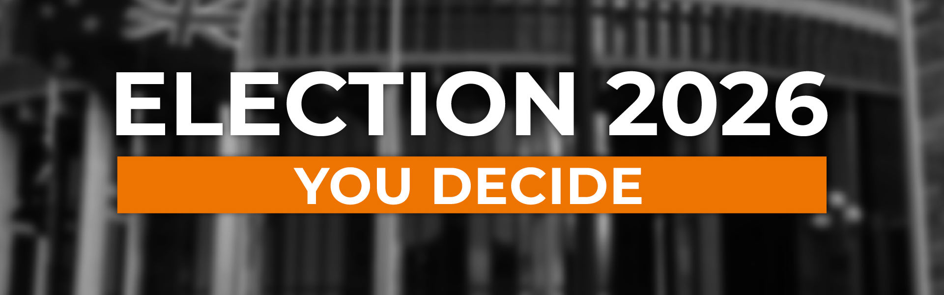 Election 2026 - You Decide