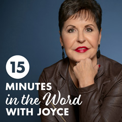 15 Minutes in The Word with Joyce Meyer